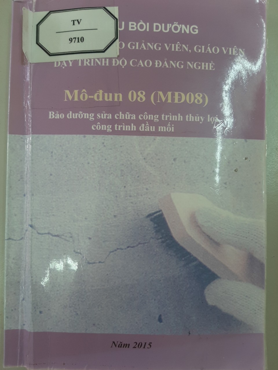 Giáo trình sửa chữa công trình thủy lợi công trình đầu mối